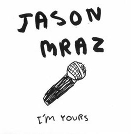 <b>Jason Mraz - I'm Yours for phone ringtones</b>