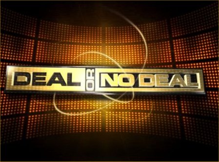 Deal or no Deal