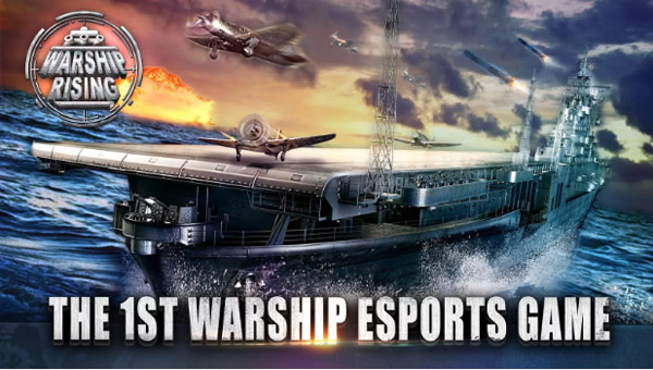 <b>Warship Rising - 10 vs 10 Real-Time Esport Battle</b>