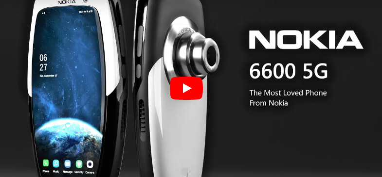 <b>Nokia 6600 5G - The Game Changer</b>